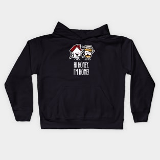 Hi honey, I'm home, just married, beekeeper, puns Kids Hoodie